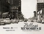 Billings Memories II: The 1940s, 1950s and 1960s